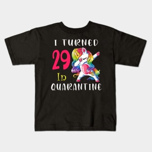 I Turned 29 in quarantine Cute Unicorn Dabbing Kids T-Shirt
